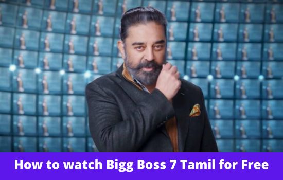 How to watch Bigg Boss 7 Tamil for Free